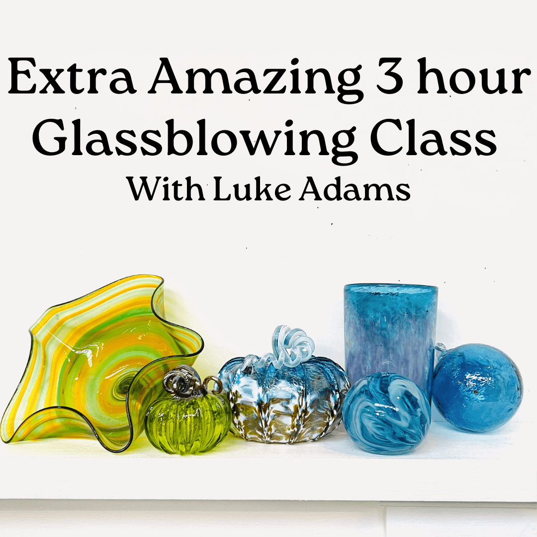 3 Hour Glassblowing Workshop With Luke Adams