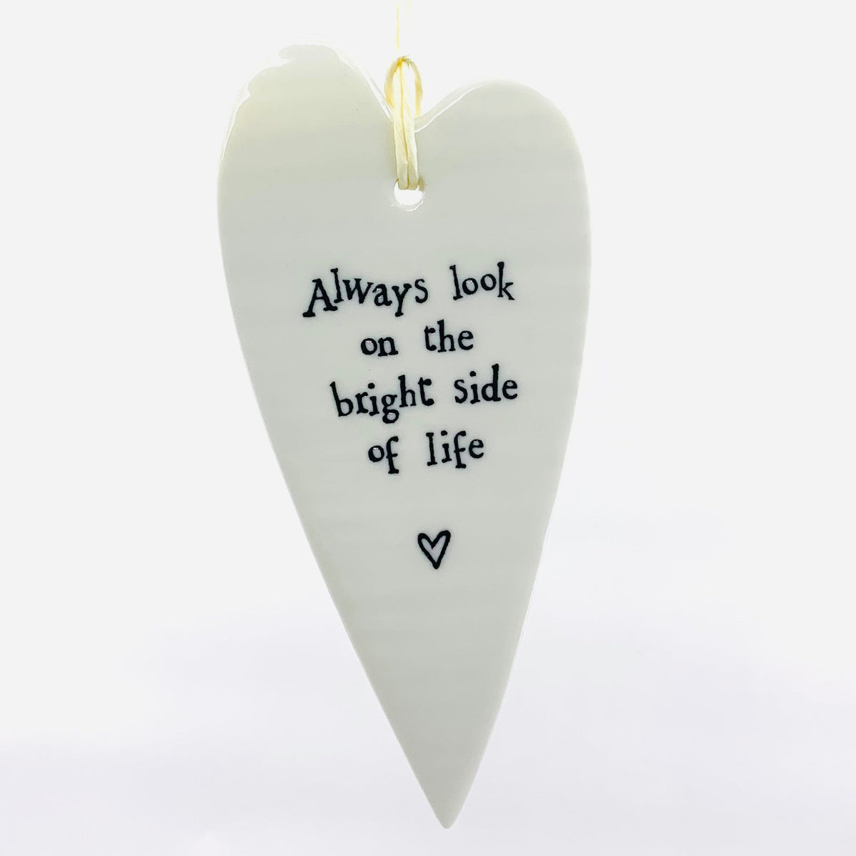 Porcelain Heart Sentiments Ornament Two&#39;s Company Always look on the bright side of life 