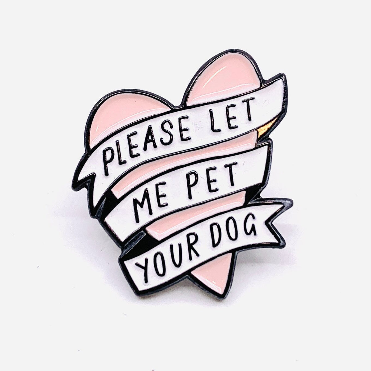Feel Good Pins Accessory - Please Let Me Pet Your Dog 