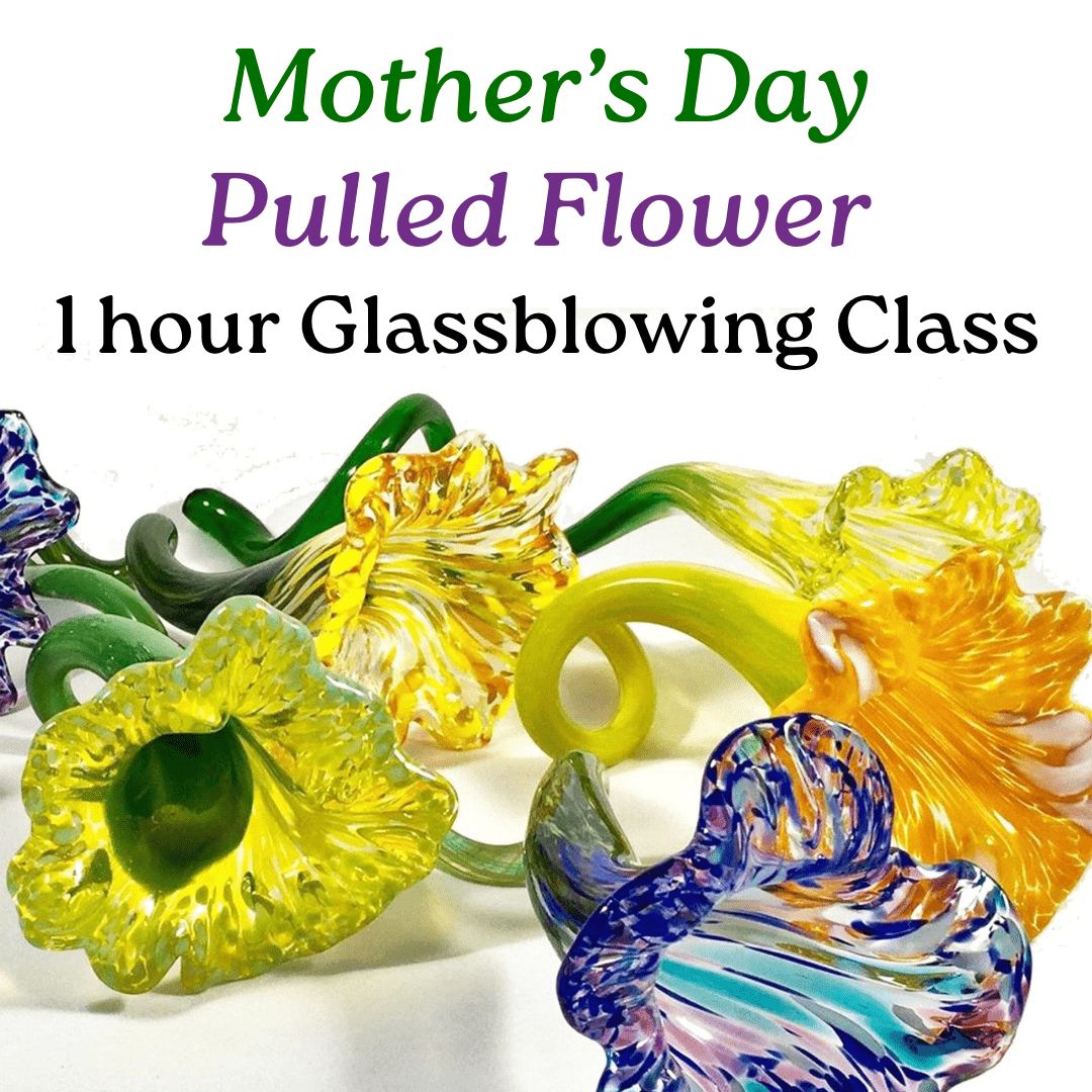 Mother's Day - MAKE A FLOWER - 1 hour Glassblowing Class Class Luke Adams Glass Blowing Studio 