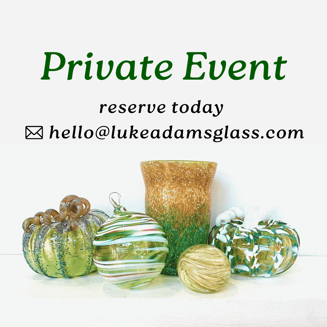 Private Event Class Luke Adams Glass Blowing Studio 