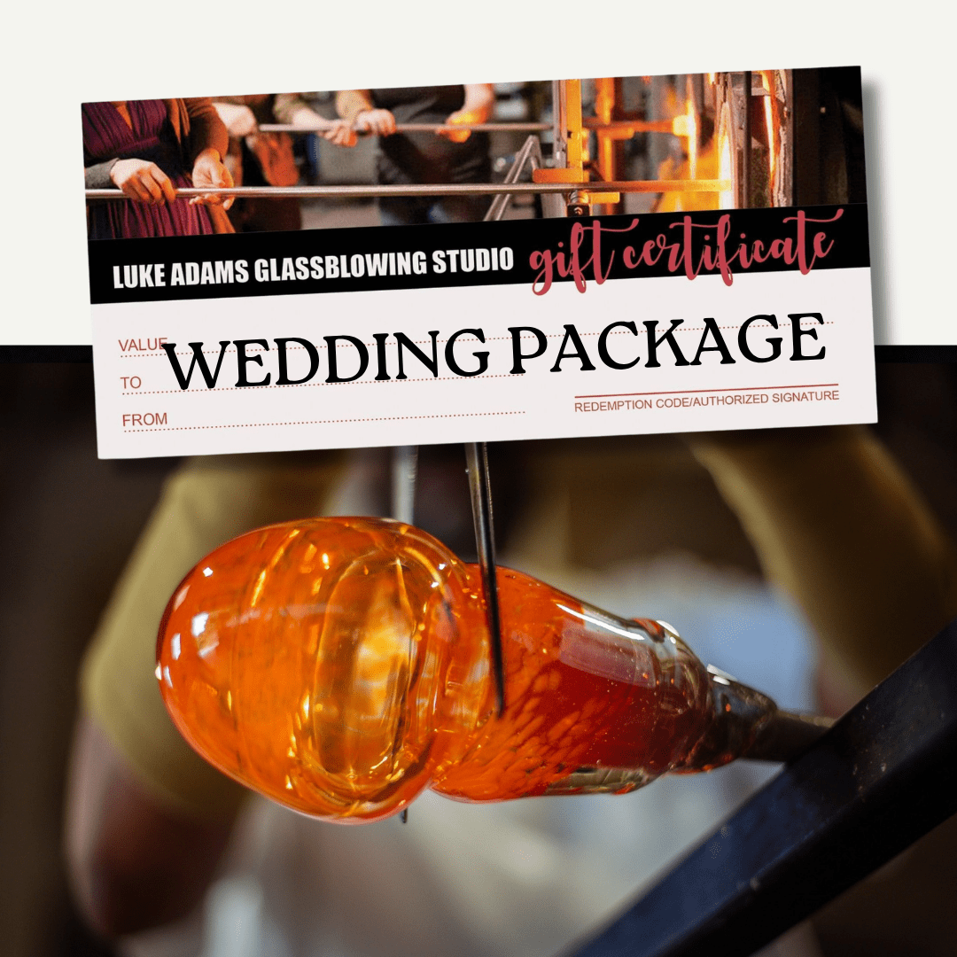 Wedding Package GIFT CERTIFICATE Gift Cards Luke Adams Glass Blowing Studio 
