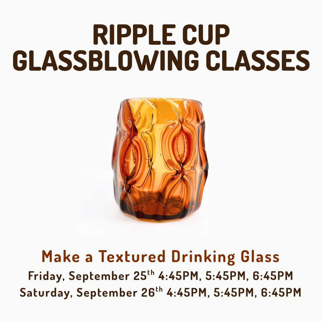 Fall Fest 2026: Glass Pumpkin Patch, Artisan Market, & Glass Classes Class Luke Adams Glass Blowing Studio Ripple Cup Glassblowing Class - Friday, September 25th - 4:45PM 