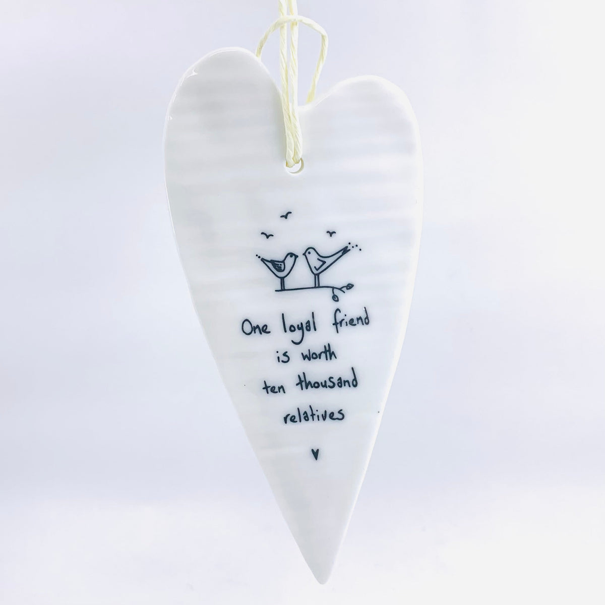 Heart Tag Ornaments Ornament East of India One loyal friend is worth ten thousand relatives 