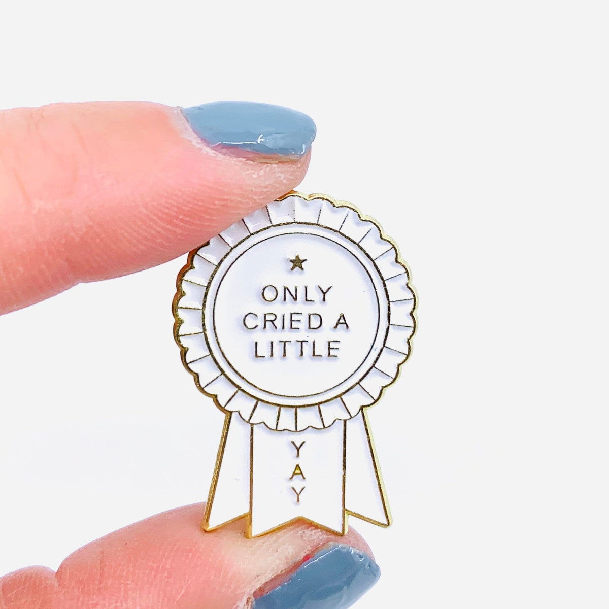 Feel Good Pins Accessory - Only Cried A Little 