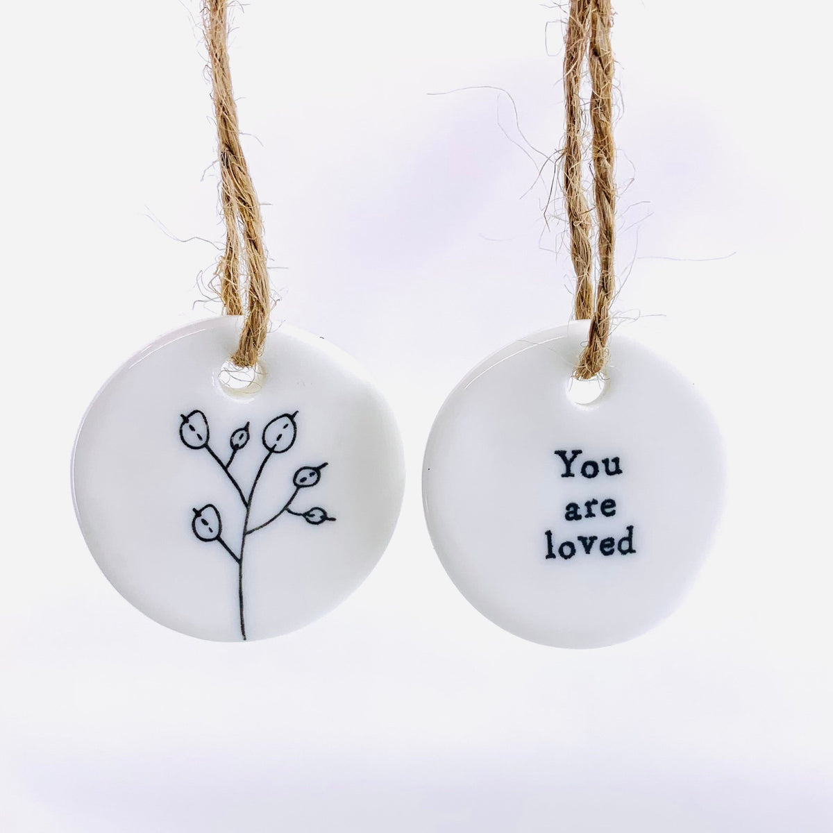 Porcelain Circle Tag Two&#39;s Company You are loved 